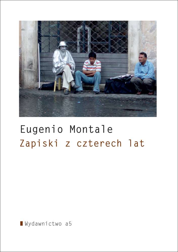 Könyv Zapiski z czterech lat Eugenio Montale