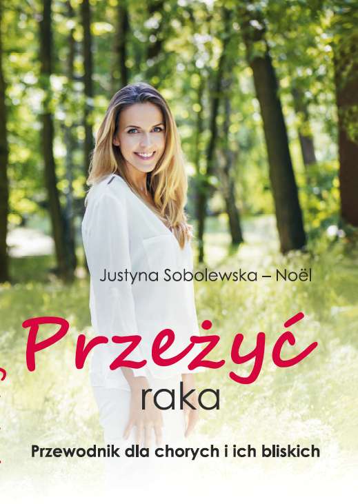 Könyv Przeżyć raka Sobolewska-Noël Justyna