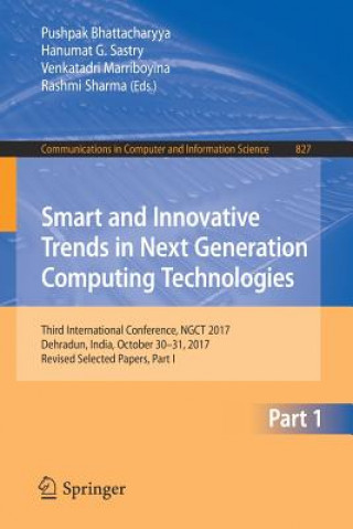 Kniha Smart and Innovative Trends in Next Generation Computing Technologies Pushpak Bhattacharyya