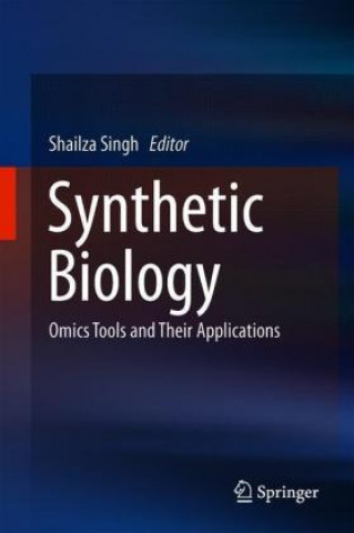 Kniha Synthetic Biology Shailza Singh