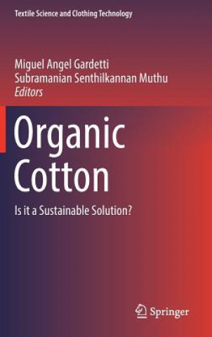 Könyv Organic Cotton Miguel Angel Gardetti