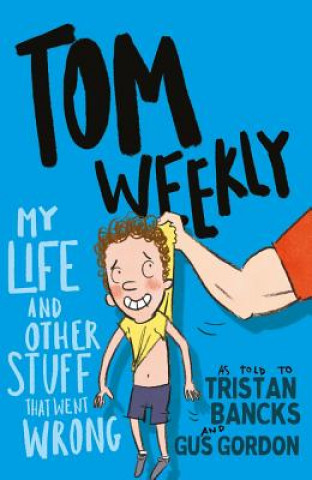 Knjiga Tom Weekly 2 Tristan Bancks