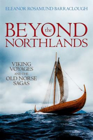 Knjiga Beyond the Northlands Barraclough