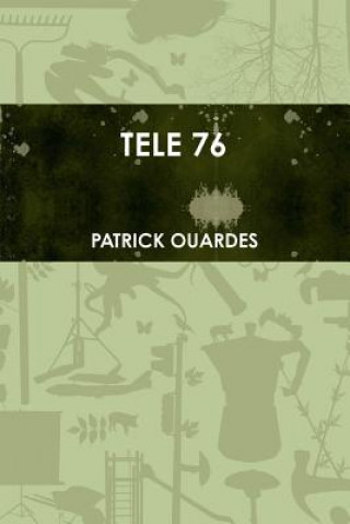 Knjiga Tele 76 PATRICK OUARDES