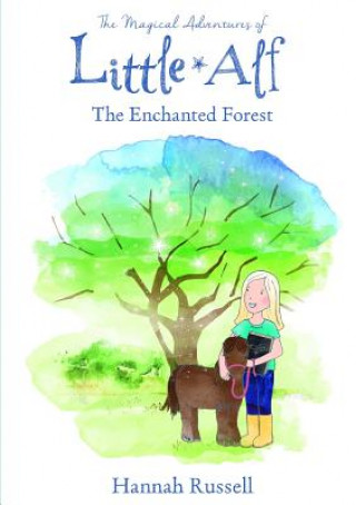 Kniha Magical Adventure Of Little Alf - The Enchanted Forest HANNAH RUSSELL