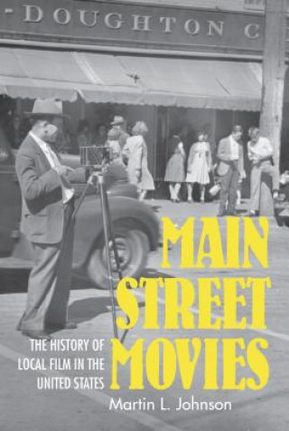 Knjiga Main Street Movies Martin Johnson