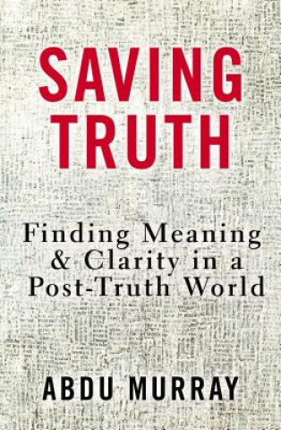 Knjiga Saving Truth Abdu Murray