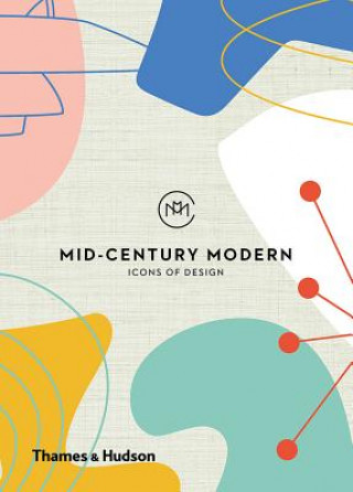 Книга Mid-Century Modern: Icons of Design HERE DESIGN