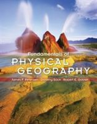 Kniha Fundamentals of Physical Geography James Petersen
