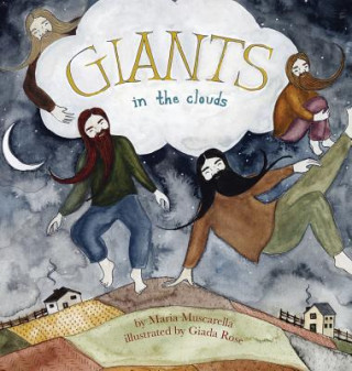 Knjiga Giants in the Clouds MARIA MUSCARELLA