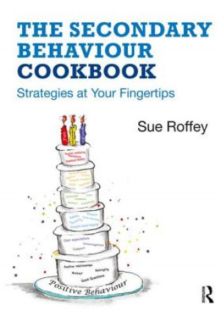 Carte Secondary Behaviour Cookbook Sue Roffey