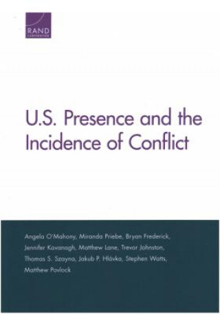 Kniha U.S. Presence and the Incidence of Conflict Angela O'Mahony