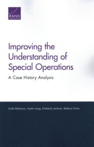 Kniha Improving the Understanding of Special Operations Linda Robinson