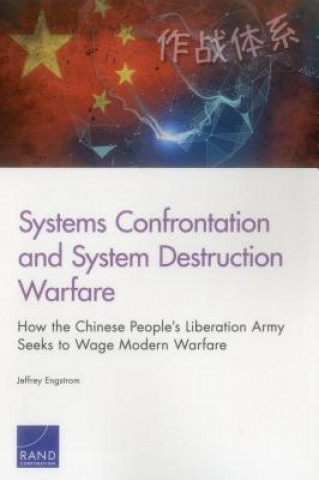 Knjiga Systems Confrontation and System Destruction Warfare Jeffrey Engstrom