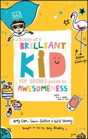 Livre Diary of a Brilliant Kid Andy Cope