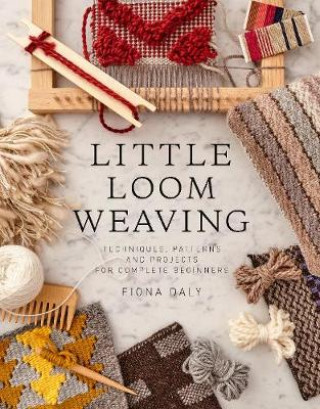 Книга Little Loom Weaving Fiona Daly