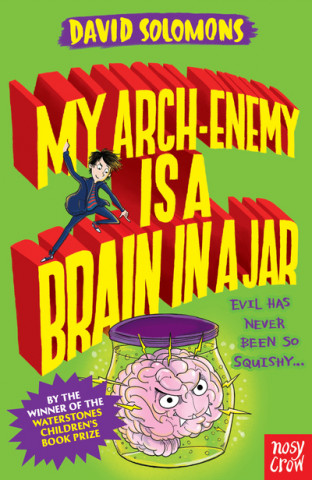Книга My Arch-Enemy Is a Brain In a Jar DAVID SOLOMONS
