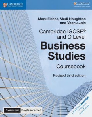Carte Cambridge IGCSE (R) and O Level Business Studies Revised Coursebook with Digital Access (2 Years) 3e Mark Fisher