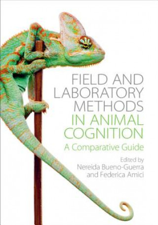 Kniha Field and Laboratory Methods in Animal Cognition Nereida Bueno-Guerra