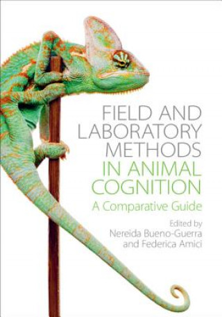 Carte Field and Laboratory Methods in Animal Cognition 