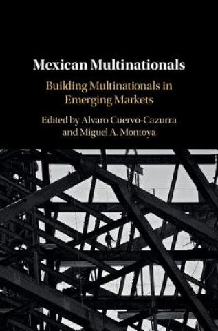 Knjiga Mexican Multinationals Alvaro Cuervo-Cazurra