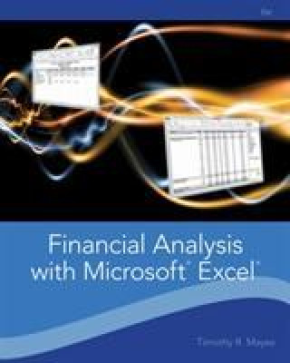 Knjiga Financial Analysis with Microsoft (R) Excel (R) Timothy R Mayes