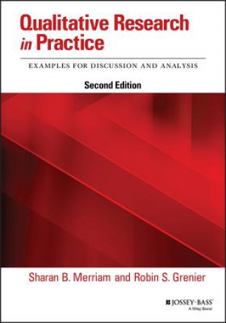 Libro Qualitative Research in Practice - Examples for Discussion and Analysis, Second Edition Sharan B. Merriam