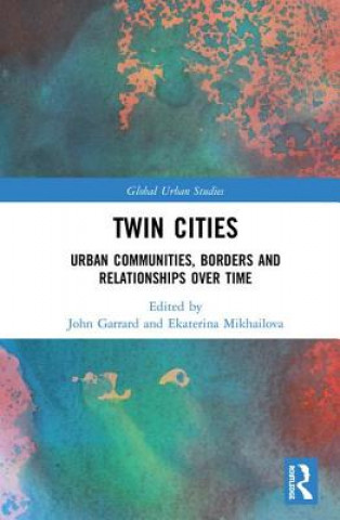 Kniha Twin Cities John Garrard
