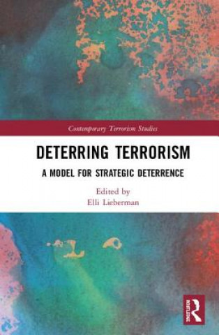 Book Deterring Terrorism Elli Lieberman