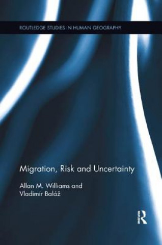 Книга Migration, Risk and Uncertainty Williams