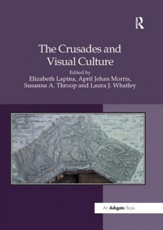 Kniha Crusades and Visual Culture 