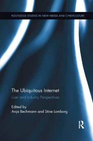 Knjiga Ubiquitous Internet Anja Bechmann
