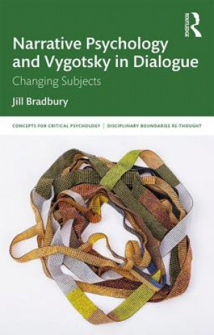 Kniha Narrative Psychology and Vygotsky in Dialogue Bradbury