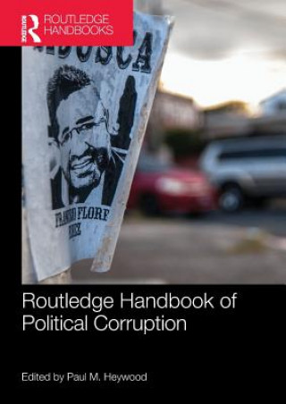 Libro Routledge Handbook of Political Corruption Paul Heywood