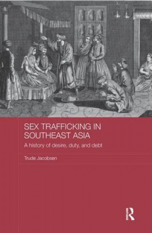 Книга Sex Trafficking in Southeast Asia Trude Jacobsen