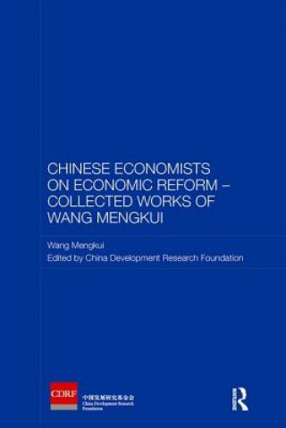 Książka Chinese Economists on Economic Reform - Collected Works of Wang Mengkui Wang Mengkui