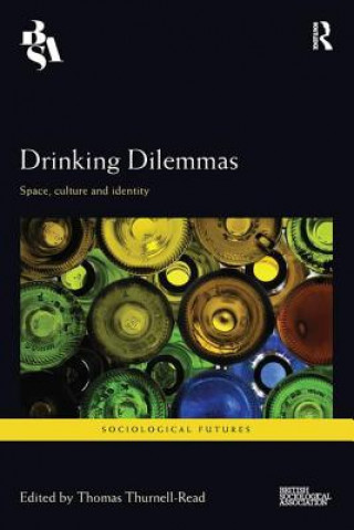 Kniha Drinking Dilemmas Thomas Thurnell-Read