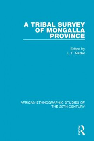 Kniha Tribal Survey of Mongalla Province 
