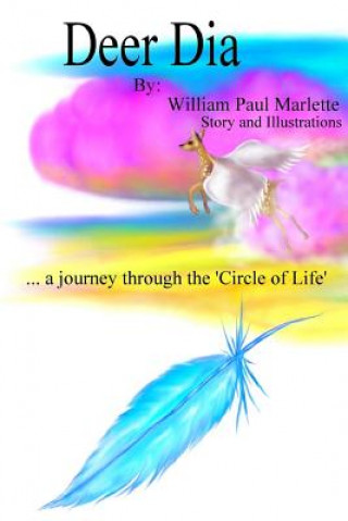 Buch Deer Dia... a journey through the circle of life WILLIAM MARLETTE