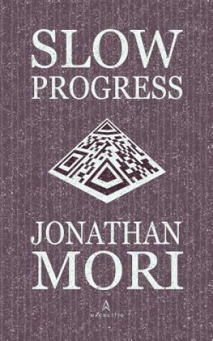 Książka Slow Progress Jonathan Mori