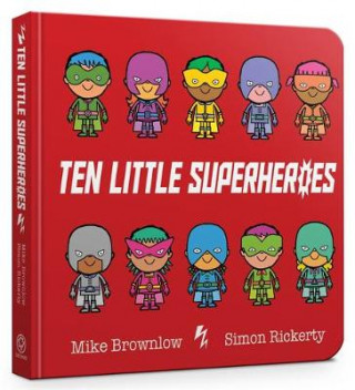 Knjiga Ten Little Superheroes Board Book Mike Brownlow