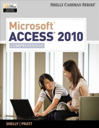 Knjiga Microsoft (R) Access 2010 Gary B Shelly