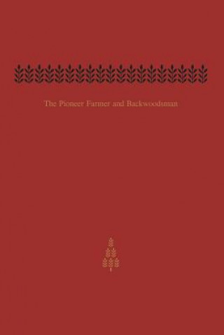 Kniha Pioneer Farmer and Backwoodsman GUILLET