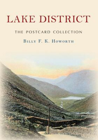 Carte Lake District The Postcard Collection Billy F.K. Howorth