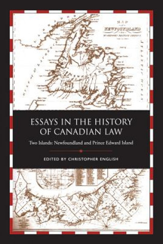 Könyv Essays in the History of Canadian Law CHRISTOPHER ENGLISH