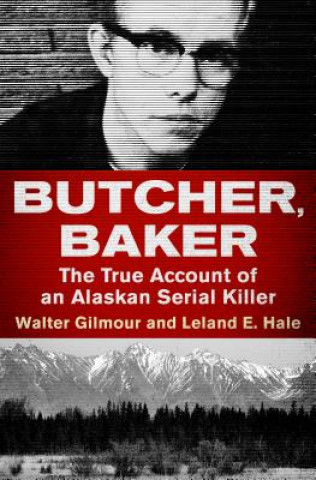 Könyv Butcher, Baker Walter Gilmour