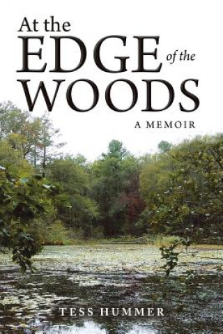 Livre At the Edge of the Woods TESS HUMMER