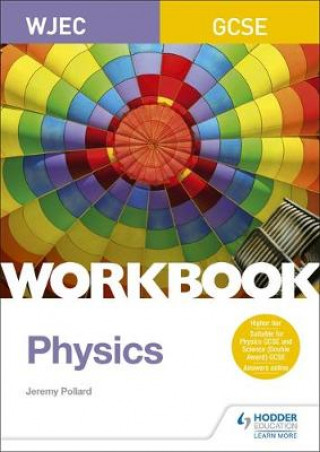 Книга WJEC GCSE Physics Workbook Jeremy Pollard