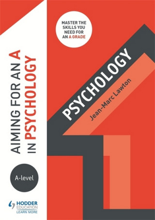 Könyv Aiming for an A in A-level Psychology Jean-Marc Lawton