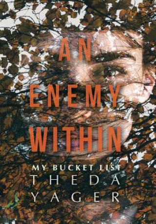 Knjiga Enemy Within Theda Yager